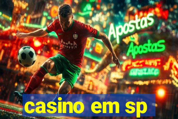 casino em sp