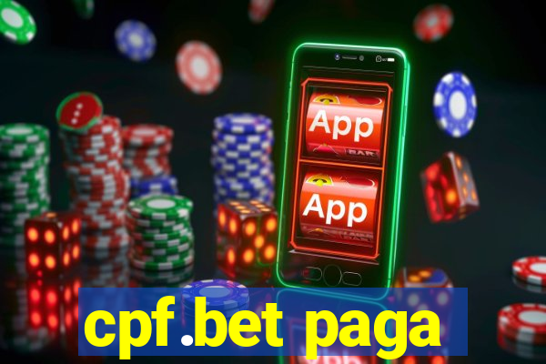 cpf.bet paga