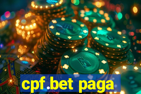 cpf.bet paga