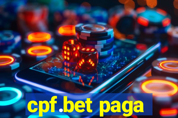 cpf.bet paga