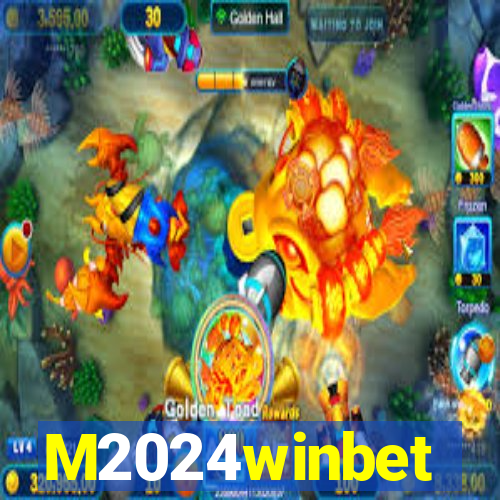 M2024winbet