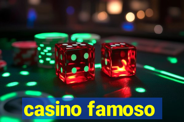 casino famoso