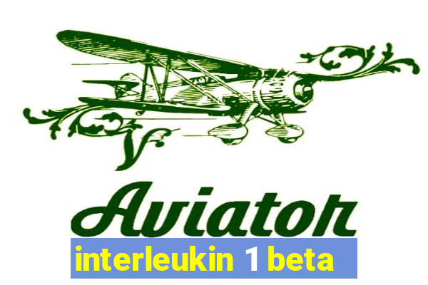 interleukin 1 beta