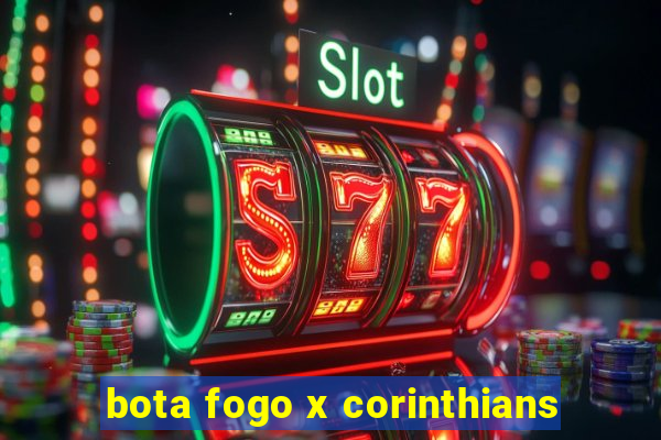 bota fogo x corinthians