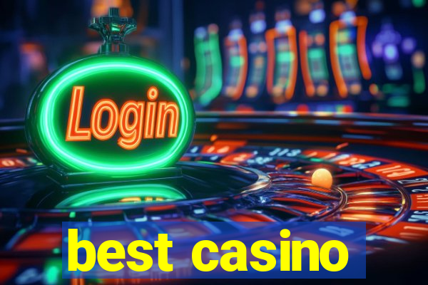 best casino