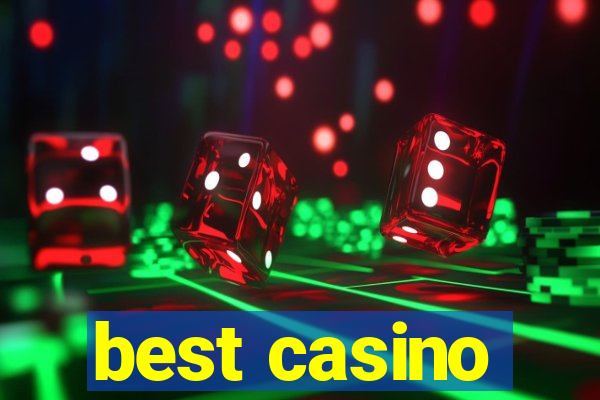 best casino