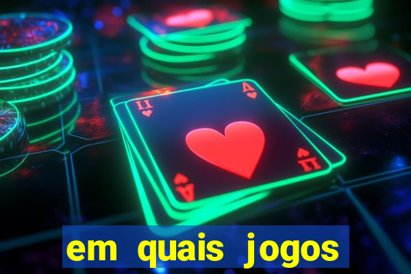 em quais jogos apostar hoje