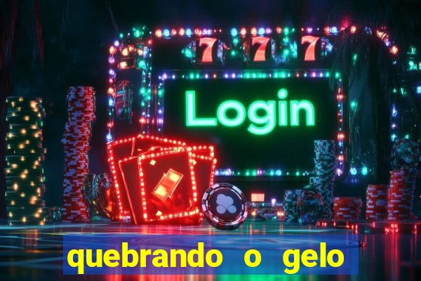 quebrando o gelo livro pdf