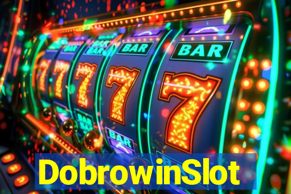 DobrowinSlot