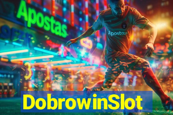 DobrowinSlot