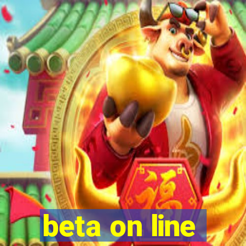 beta on line