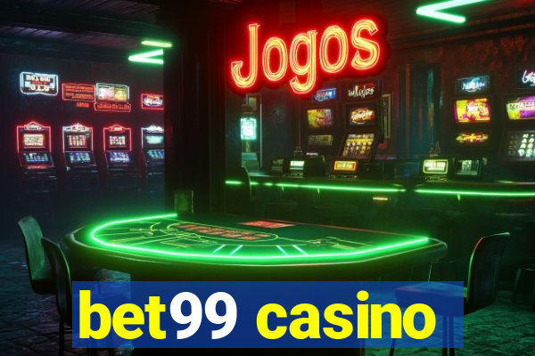 bet99 casino