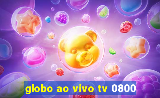 globo ao vivo tv 0800