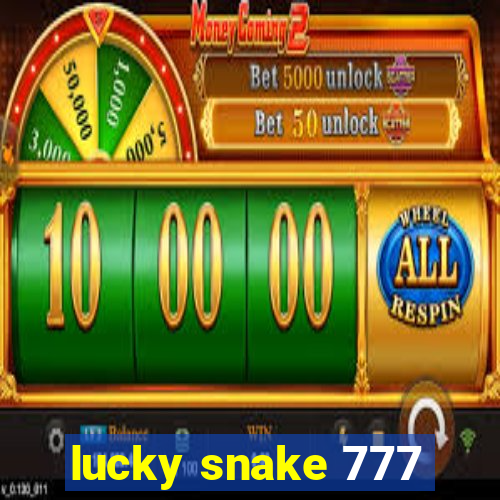 lucky snake 777