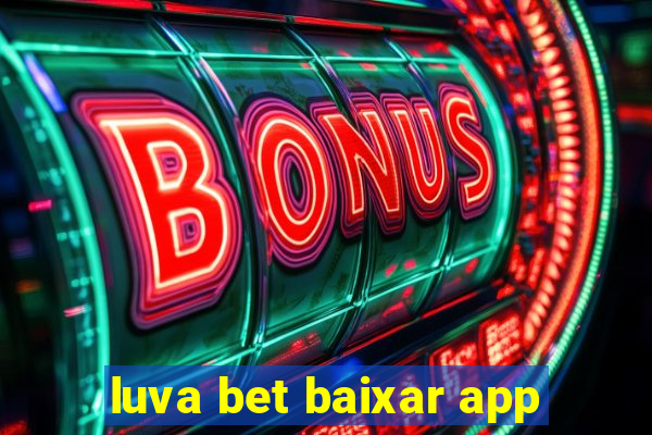 luva bet baixar app