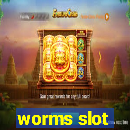 worms slot