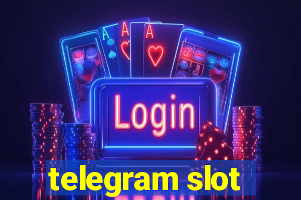 telegram slot