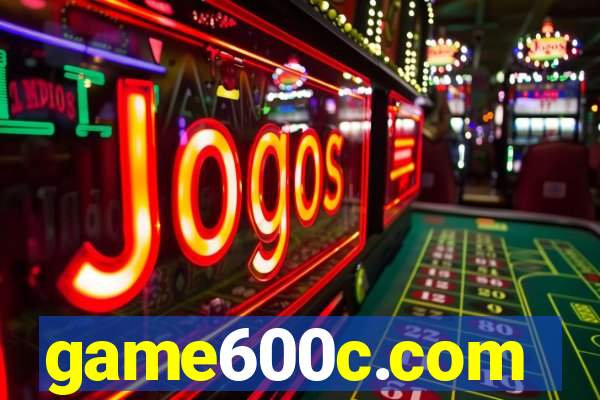 game600c.com