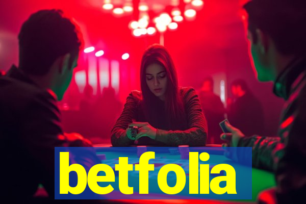 betfolia