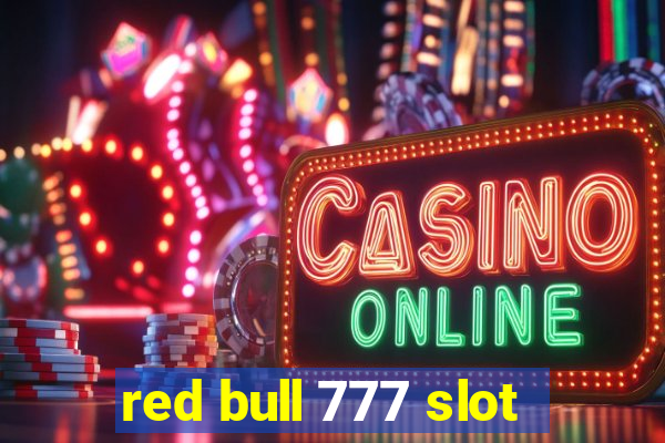 red bull 777 slot