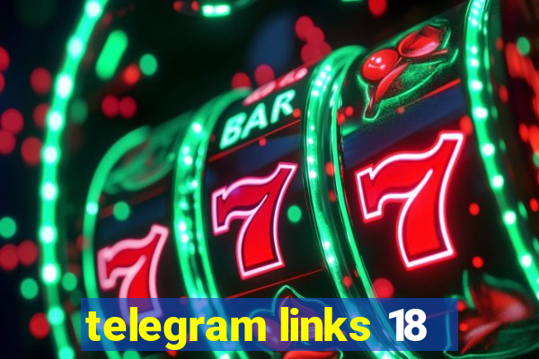 telegram links 18