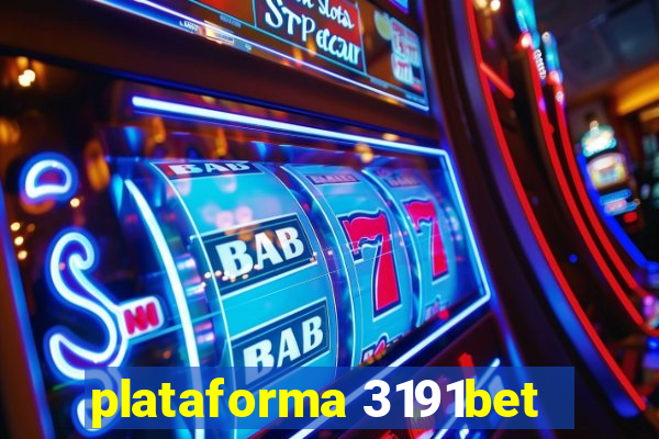 plataforma 3191bet