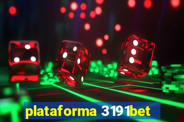 plataforma 3191bet