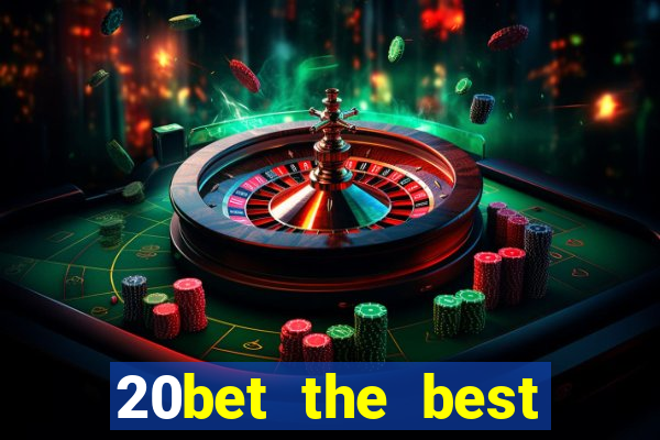 20bet the best online casino in india