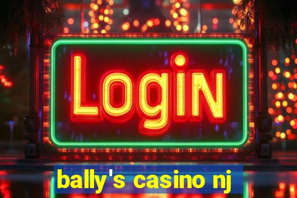 bally's casino nj