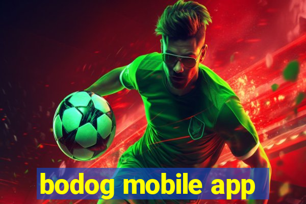 bodog mobile app