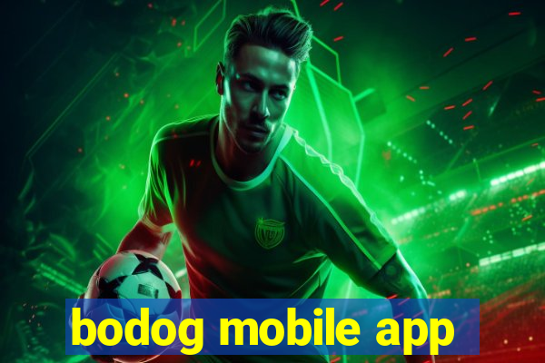 bodog mobile app