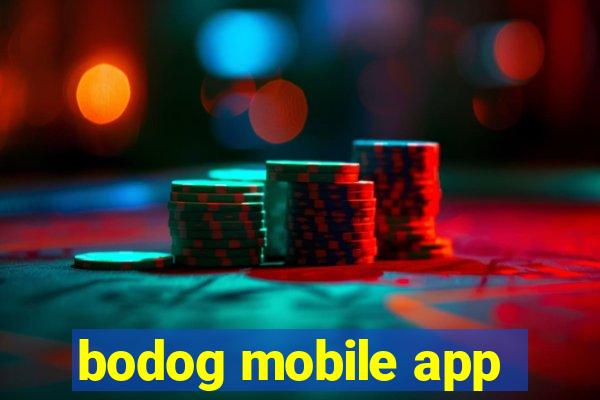 bodog mobile app