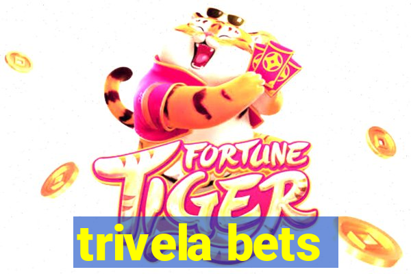 trivela bets