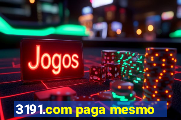 3191.com paga mesmo