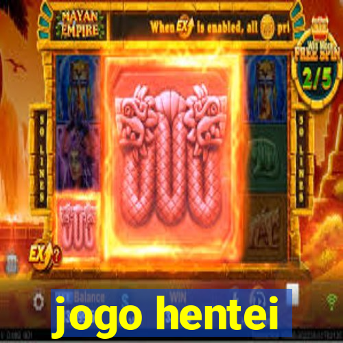 jogo hentei