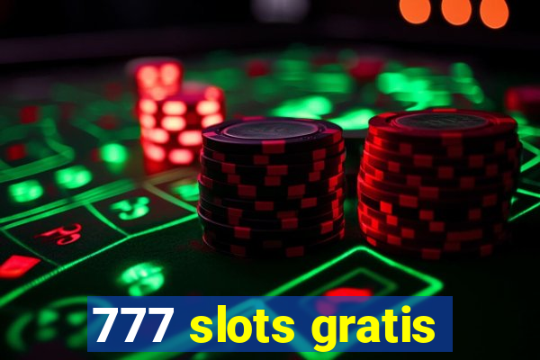 777 slots gratis