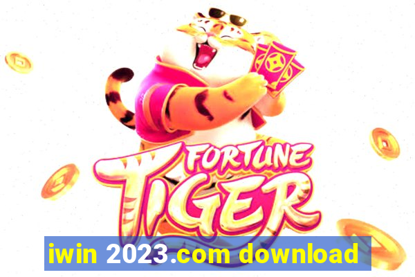 iwin 2023.com download