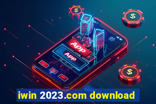 iwin 2023.com download