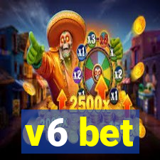 v6 bet