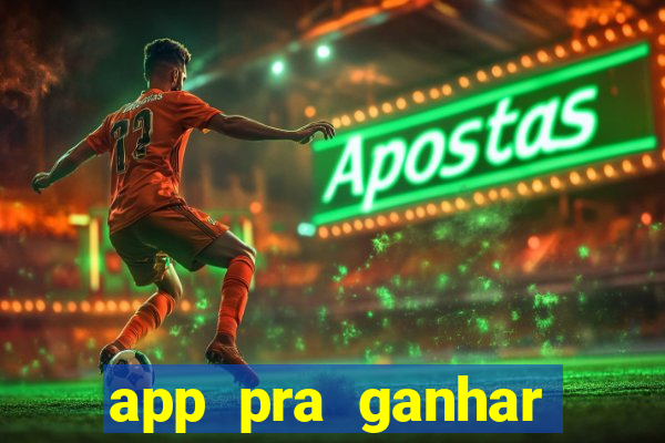 app pra ganhar dinheiro jogando