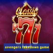 avengers takedown game