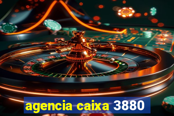 agencia caixa 3880