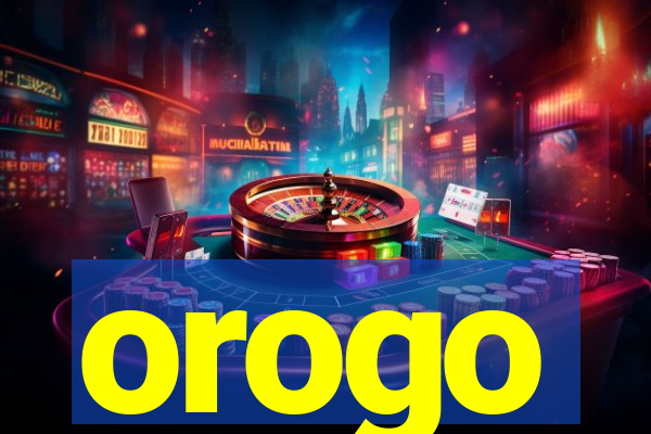 orogo