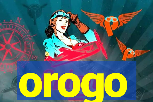 orogo