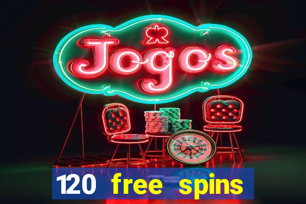 120 free spins online casino promotion