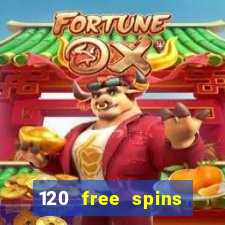 120 free spins online casino promotion