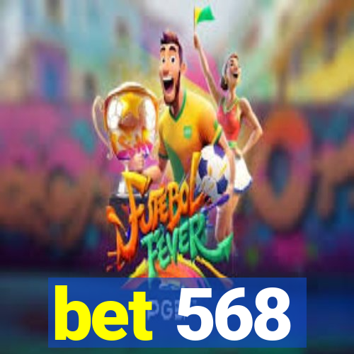 bet 568