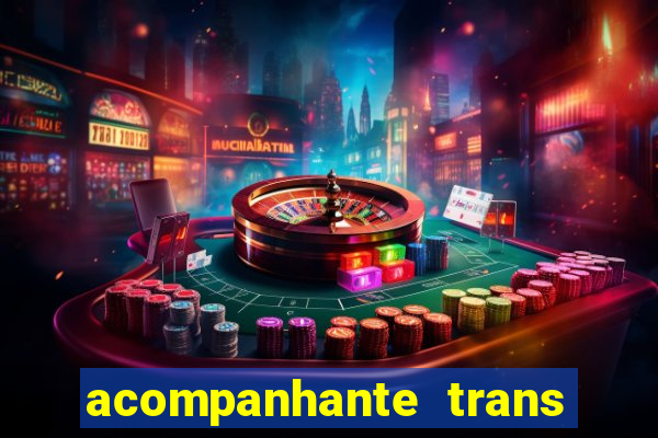 acompanhante trans de santos