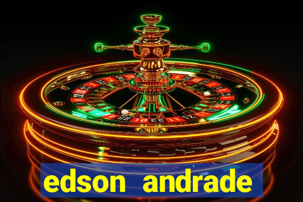 edson andrade santos junior