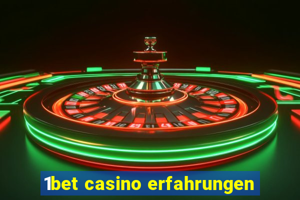 1bet casino erfahrungen